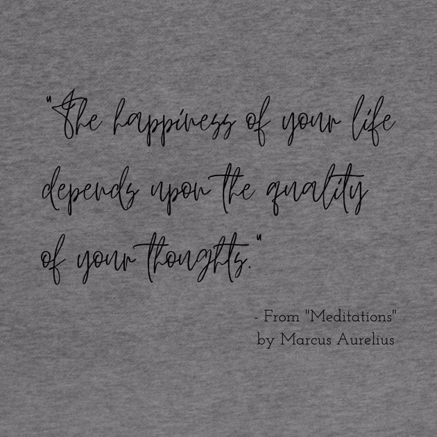 A Quote about Happiness from "Meditations" by Marcus Aurelius by Poemit